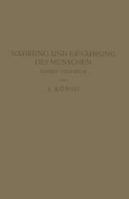 Nahrung und Ernährung des Menschen: Kur?es Lehrbuch