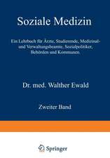 Soziale Medizin. Ein Lehrbuch für Ärzte, Studierende, Medizinal- und Verwaltungsbeamte, Sozialpolitiker, Behörden und Kommunen