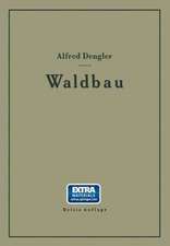 Waldbau auf ökologischer Grundlage Ein Lehr- und Handbuch