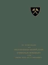 Die Entwickelung des Niederrheinisch-Westfälischen Steinkohlen-Bergbaues in der zweiten Hälfte des 19. Jahrhunderts: III. Stollen, Schächte