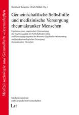 Gemeinschaftliche Selbsthilfe und medizinische Versorgung rheumakranker Menschen