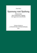 Spannung statt Spaltung