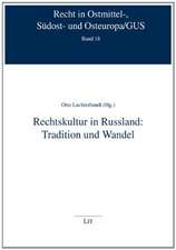 Rechtskultur in Russland: Tradition und Wandel