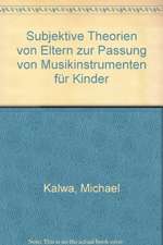 Subjektive Theorien von Eltern zur Passung von Musikinstrumenten für Kinder