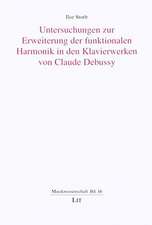 Untersuchungen zur Erweiterung der funktionalen Harmonik in den Klavierwerken von Claude Debussy