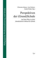 Perspektiven der (Grund)Schule