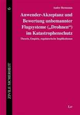 Anwender-Akzeptanz und Bewertung unbemannter Flugsysteme (