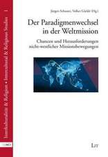 Der Paradigmenwechsel in der Weltmission