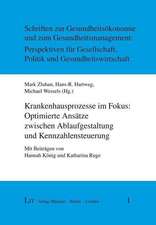 Krankenhausprozesse im Fokus: Optimierte Ansätze zwischen Ablaufgestaltung und Kennzahlensteuerung