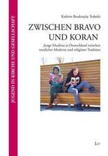 Zwischen Bravo und Koran