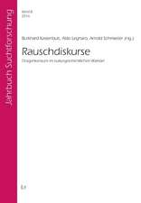 Rauschdiskurse