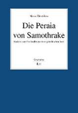 Theotikou, M: Peraia von Samothrake