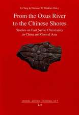 From the Oxus River to the Chinese Shores