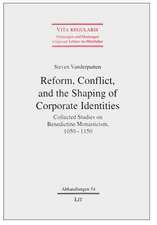 Reform, Conflict, and the Shaping of Corporate Identities