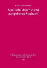 Staatsschuldenkrise und europäisches Strafrecht