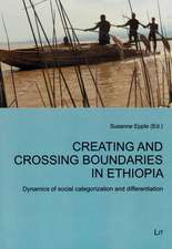 Creating and Crossing Boundaries in Ethiopia