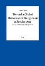 TOWARD A GLOBAL DISCOURSE ON RELIGION IN