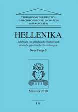 Hellenika. Jahrbuch für griechische Kultur und deutsch-griechische Beziehungen