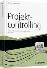 Projektcontrolling - mit Arbeitshilfen online