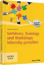 Seminare, Trainings und Workshops lebendig gestalten