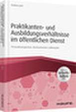 Praktikanten- und Ausbildungsverhältnisse im öffentlichen Dienst - inkl. Arbeitshilfen online