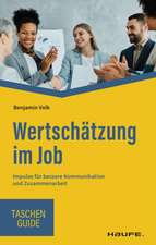 Volk, B: Wertschätzung im Job