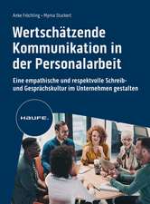 Wertschätzende Kommunikation in der Personalarbeit