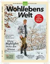 Wohllebens Welt 12/2021 - Diese Highlights bietet der Winter