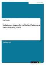 Stalinismus als gesellschaftliches Phänomen zwischen den Zeilen