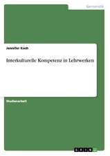 Interkulturelle Kompetenz in Lehrwerken