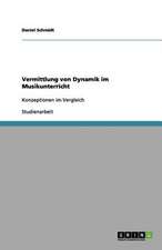 Vermittlung von Dynamik im Musikunterricht