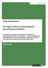 Die Tagebuchform in Kierkegaards pseudonymen Schriften