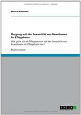 Umgang mit der Sexualität von Bewohnern im Pflegeheim