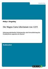 Die Magna Carta Libertatum von 1215