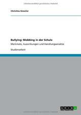 Bullying: Mobbing in der Schule