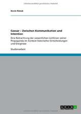 Caesar - Zwischen Kommunikation und Intention