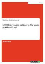 NATO-Intervention im Kosovo - War es ein gerechter Krieg?