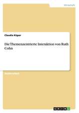 Die Themenzentrierte Interaktion von Ruth Cohn