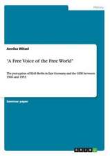 "A Free Voice of the Free World"