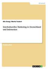 Interkulturelles Marketing in Deutschland und Indonesien