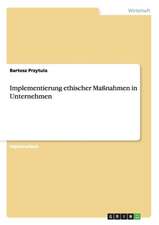 Implementierung ethischer Maßnahmen in Unternehmen