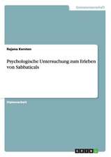 Psychologische Untersuchung zum Erleben von Sabbaticals