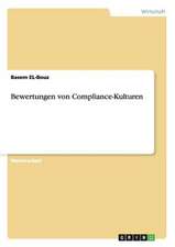 Bewertungen von Compliance-Kulturen