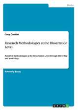 Research Methodologies at the Dissertation Level