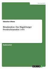 Ritualanalyse. Das Magdeburger Fronleichnamsfest 1451