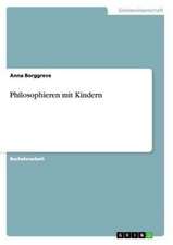 Philosophieren mit Kindern