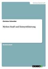 Mythos Snuff und Entmystifizierung