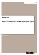 Rechtsansprüche aus Patronatserklärungen