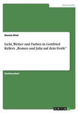 Licht, Wetter und Farben in Gottfried Kellers 