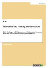 Motivation und Führung am Arbeitsplatz